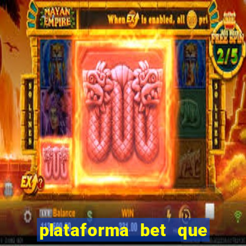 plataforma bet que paga ao se cadastrar